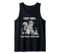 Bury Things Squirrel Gardening Humor for Planting Lovers Tank Top