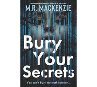 Bury Your Secrets: a gripping psychological thriller you won’t want to put down