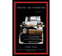 Burying the Typewriter: A Memoir