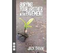 Burying Your Brother in the Pavement (NHB Modern Plays)