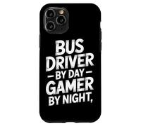 Bus Driver By Day Gamer By Night for Dedicated Gamers Case for iPhone 11 Pro