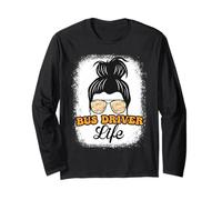 Bus Driver Life Messy Bun Bus School Long Sleeve T-Shirt
