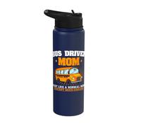 Bus Driver Mom Just Like A Normal Mom School Bus Driver Stainless Steel Insulated Water Bottle