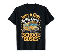 Bus Just A Girl Who Loves School Buses T-Shirt