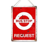 Bus stop request Portrait. Large metal sign with 2 holes and twine. Stop road collector shed garage