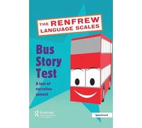 Bus Story Test: Revised Edition (The Renfrew Language Scales)