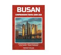 BUSAN COMPREHENSIVE TRAVEL GUIDE 2026