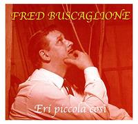 Buscaglione Fred - Eri Piccola Cosi
