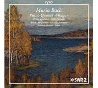 Busch/Christa/Johansen - Emilie Maria von Bach: Piano Quintet ' Wolga, String Quintet, Cello Sonata