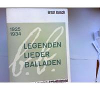 Busch Ernst Hugo Fetting (Hg) und Bertolt Brecht - Legenden Lieder Balladen. b.b. - Bertolt Brecht 1925 - 1934