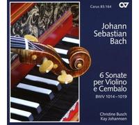 Busch/Johannsen - Johann Sebastian Bach: Sonatas for Violin and Harpsichord BWV 1014-1019