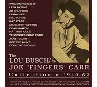 Busch, Lou - The Lou Busch/Joe 'fingers' Carr Collection: 1940-62