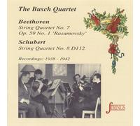 BUSCH QUARTET (quartetto) - Beethoven/Schubert: String Quartets