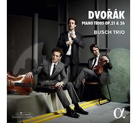 Busch Trio – Dvorak: Piano Trios Op. 21 & 26