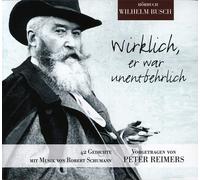 Busch, Wilhelm - Wirklich Er War Unentbehrlich