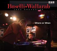 Buselli & Wallarab Jazz Orches - Where Or When