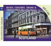Buses, Coaches,Trams & Trolleybus Recollections Scotland 1963 & 1964