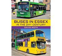 Buses in Essex in the 21st Century