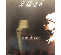 Bush - Everything Zen