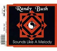Bush, Randy - Sounds Like a Melody