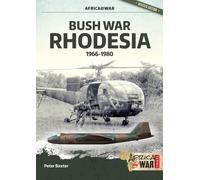 Bush War Rhodesia : 1966-1980