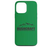Bushcraft Bush Genius with a Touch of Craftiness Case for iPhone 13 Pro Max