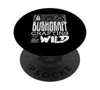Bushcraft Camping Crafting The Wild Adventure PopSockets Adhesive PopGrip