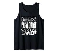 Bushcraft Camping Crafting The Wild Adventure Tank Top