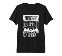 Bushcraft Camping Disconnect to Reconnect Premium T-Shirt