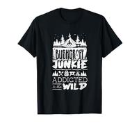 Bushcraft Camping Junkie Addicted to The Wild T-Shirt