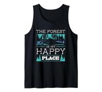 Bushcraft Camping The Forest is My Happy Place Tank Top