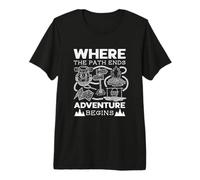 Bushcraft Camping Where The Path Ends Adventure Begins Premium T-Shirt