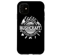 Bushcraft Knowlede Bushcrafter Nature Bush Woodcraft Camper Case for iPhone 11