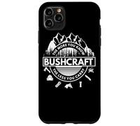 Bushcraft Knowlede Bushcrafter Nature Bush Woodcraft Camper Case for iPhone 11 Pro Max