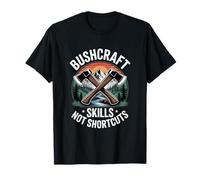 Bushcraft Skills Not Shortcuts Camping Survival T-Shirt
