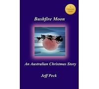Bushfire Moon: An Australian Christmas Story