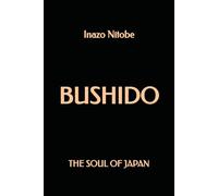 Bushido: The Soul of Japan
