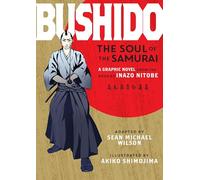 Bushido: The Soul of the Samurai