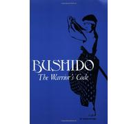 Bushido: The Warrior's Code