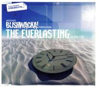 Bushwacka - The Everlasting