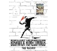 Bushwick Homecomings- The Record