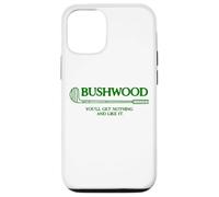 BushWood You'll Get Nothing and Like it! Case for iPhone 12/12 Pro