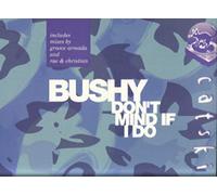 Bushy - Don't Mind If I Do [12" VINYL]