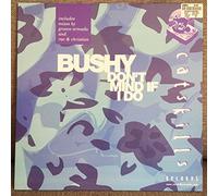 Bushy - Don't Mind If I Do