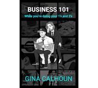 Business 101 While You're Doing Your 1's and 2's