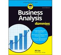 Business Analysis For Dummies: (2nd edition)