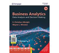 Business Analytics: Data Analysis and Decision Making with MindTap
