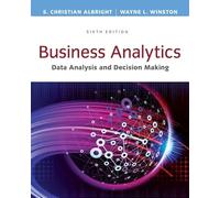 Business Analytics: Data Analysis & Decision Making