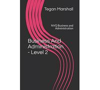 Business And Administration - Level 2: NVQ Business and Administration
