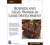 Business and Legal Primer for Game Development